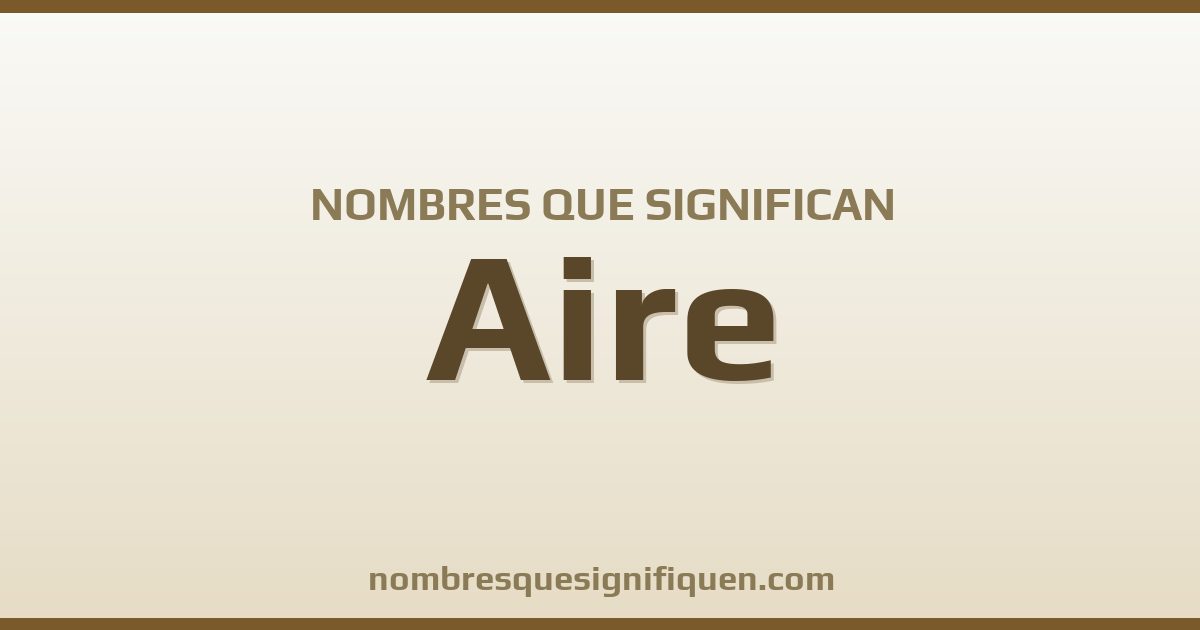 Nombres que significan aire