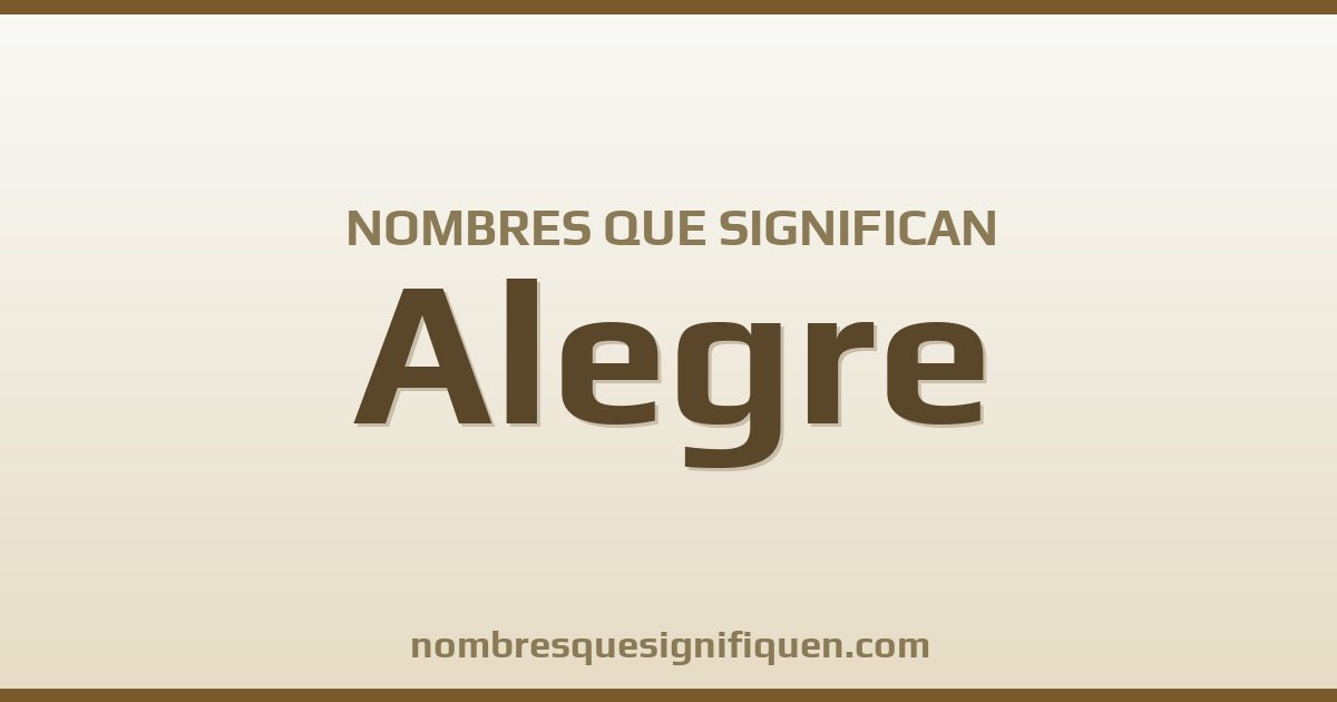 Nombres que significan alegre