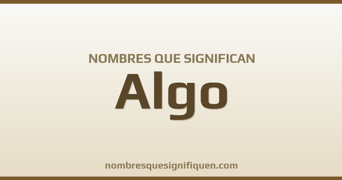 Nombres que significan algo