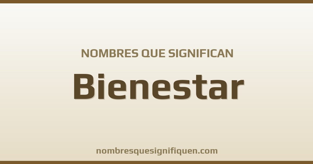 Nombres que significan bienestar