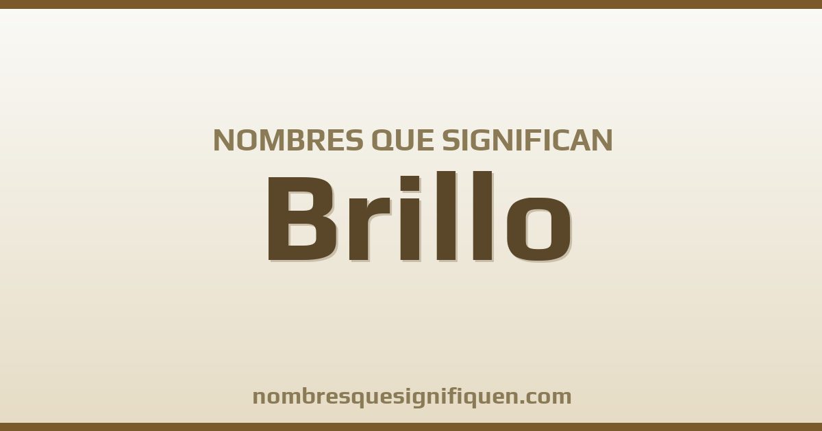 Nombres que significan brillo