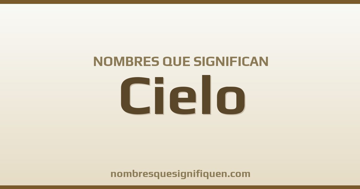 Nombres que significan cielo