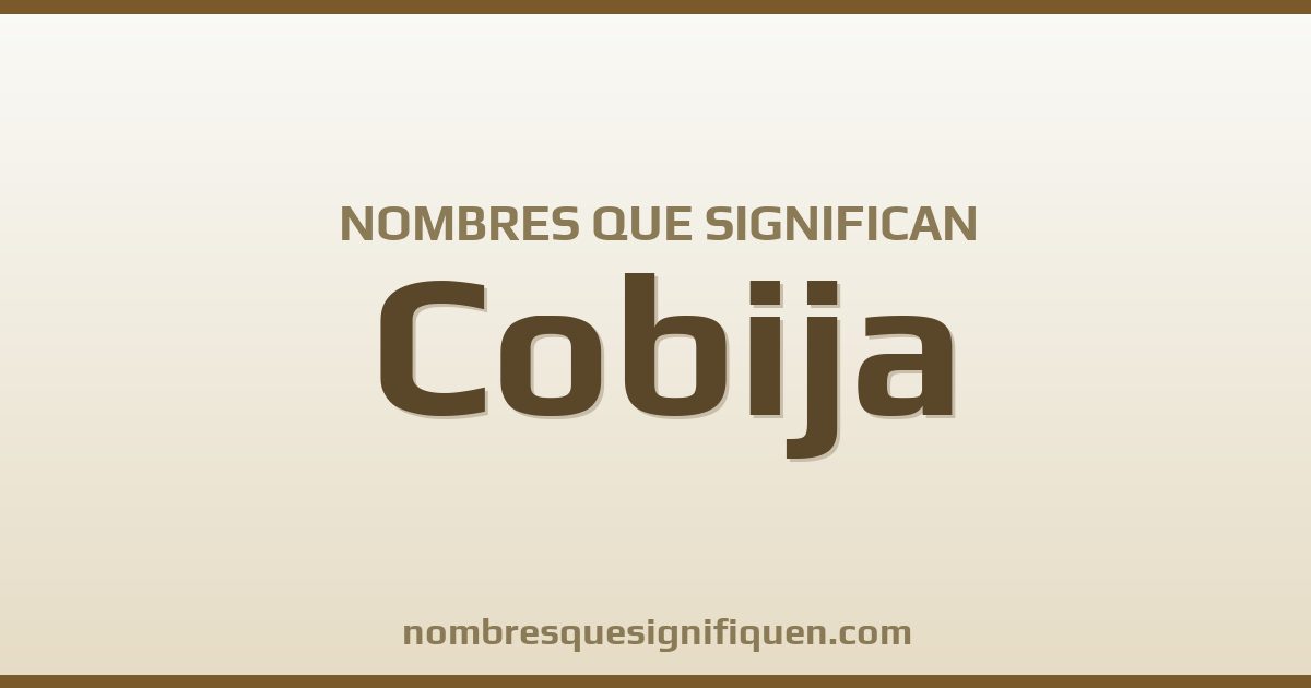 Nombres que significan cobija