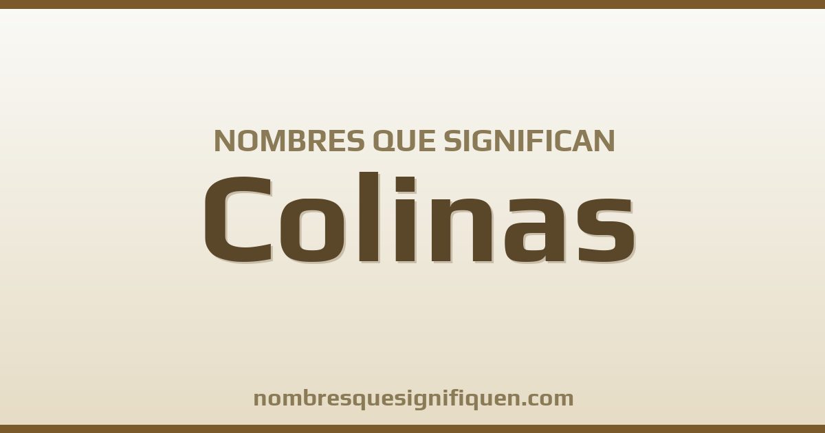 Nombres que significan colinas
