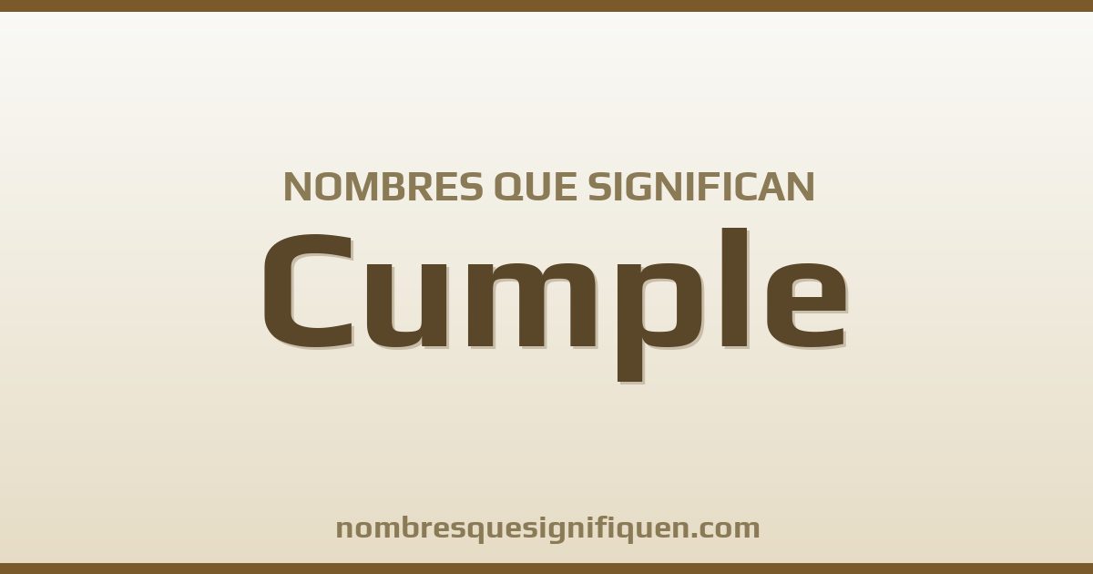 Nombres que significan cumple