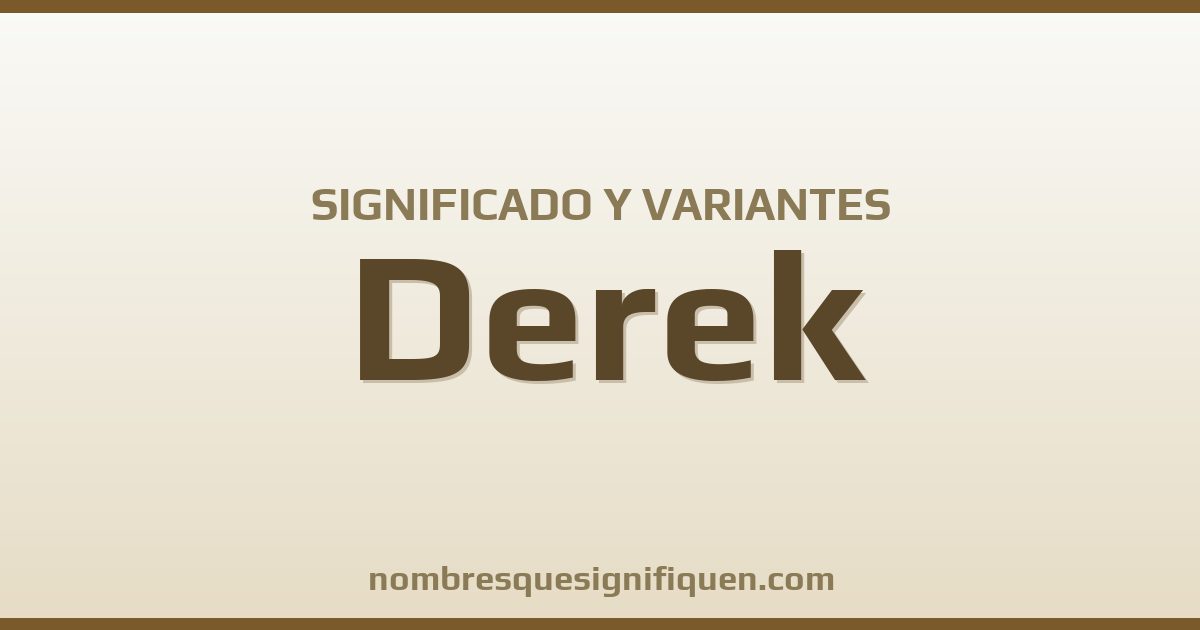 Significado del nombre Derek y variantes