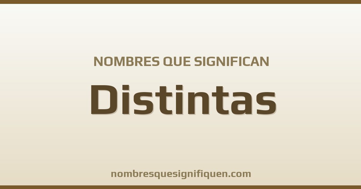 Nombres que significan distintas