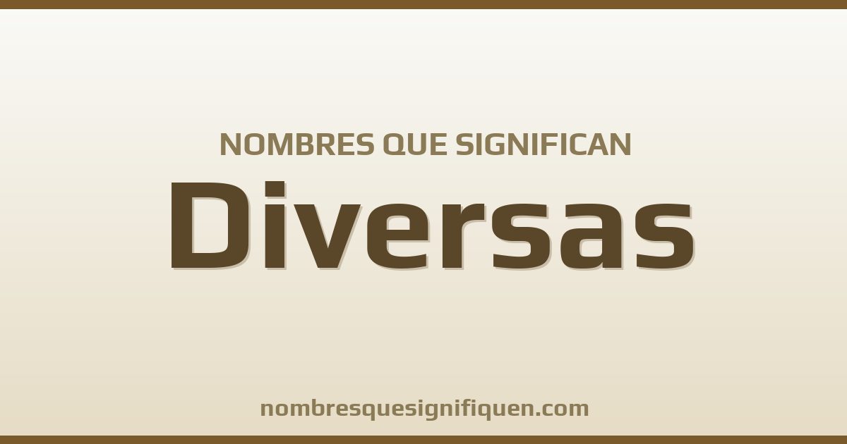 Nombres que significan diversas