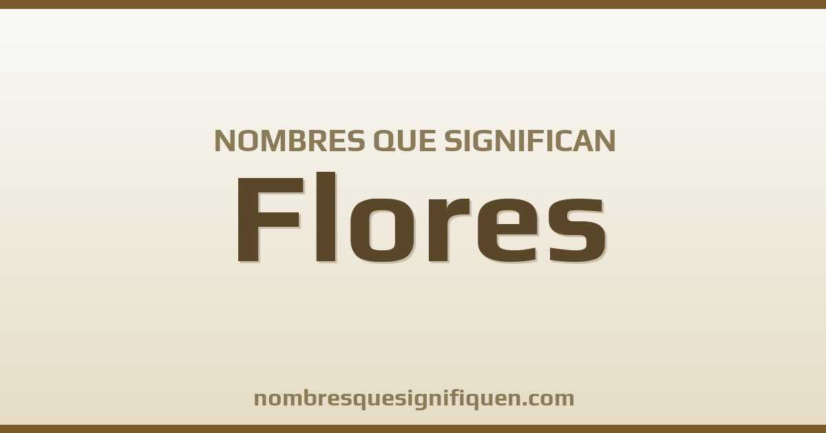 Nombres que significan flores