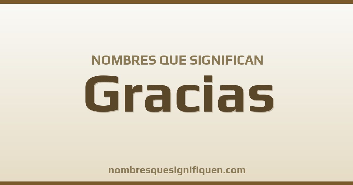 Nombres que significan gracias