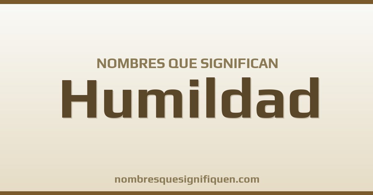 Nombres que significan humildad