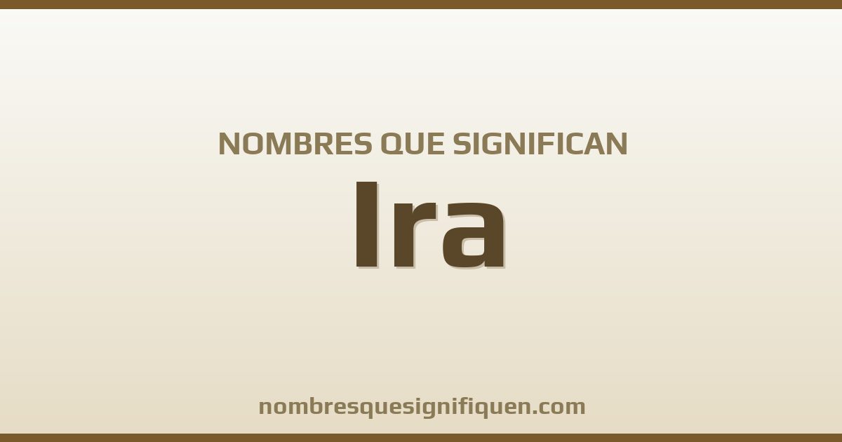 Nombres que significan ira