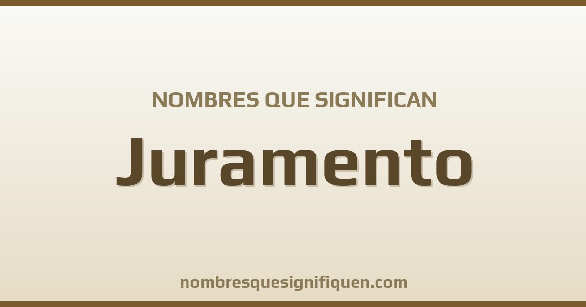 Nombres que significan juramento