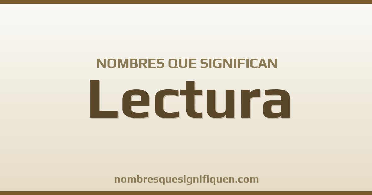 Nombres que significan lectura