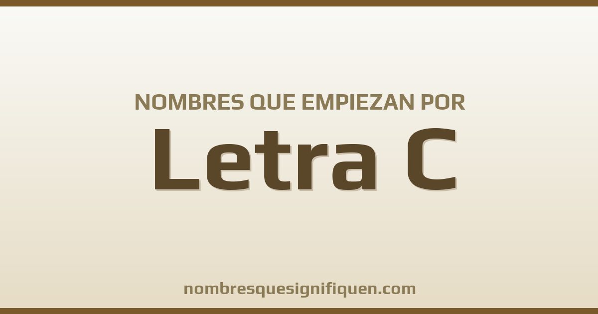 Nombres que empiezan por C