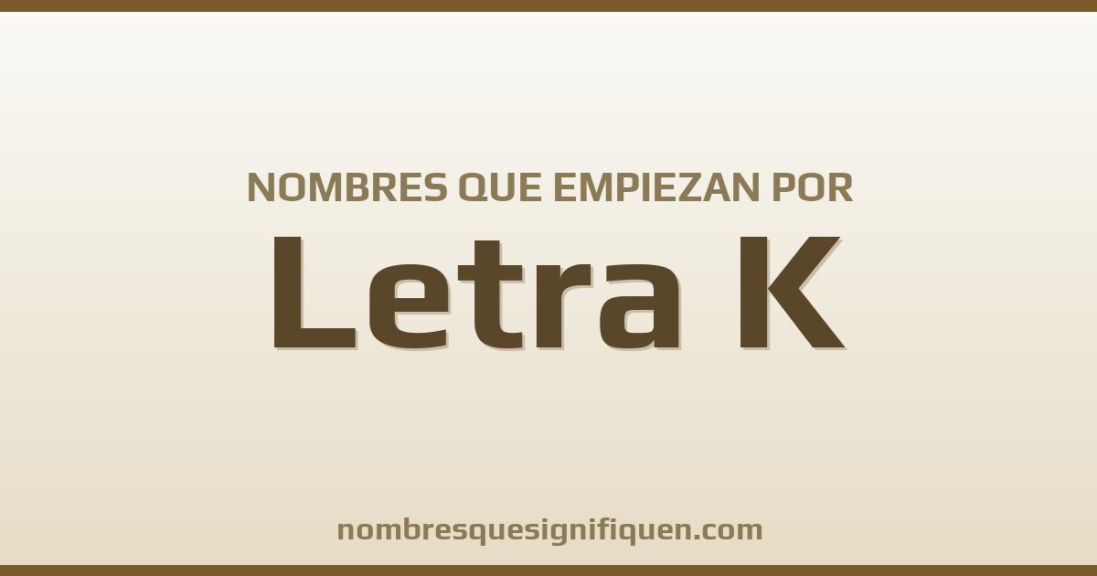 Nombres que empiezan por K