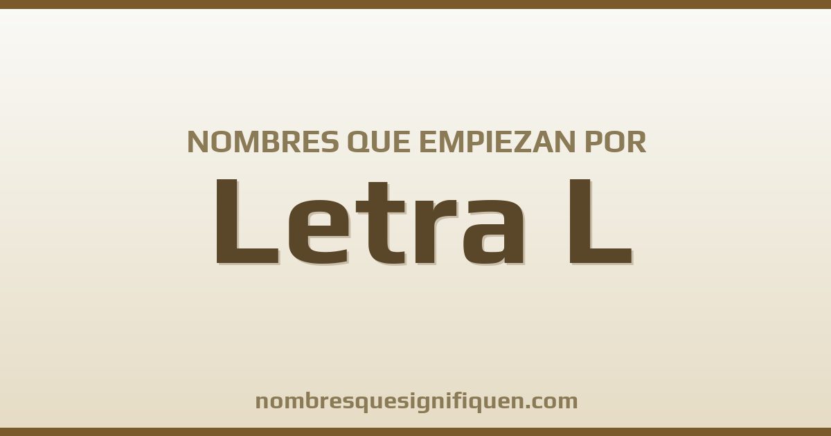 Nombres que empiezan por L