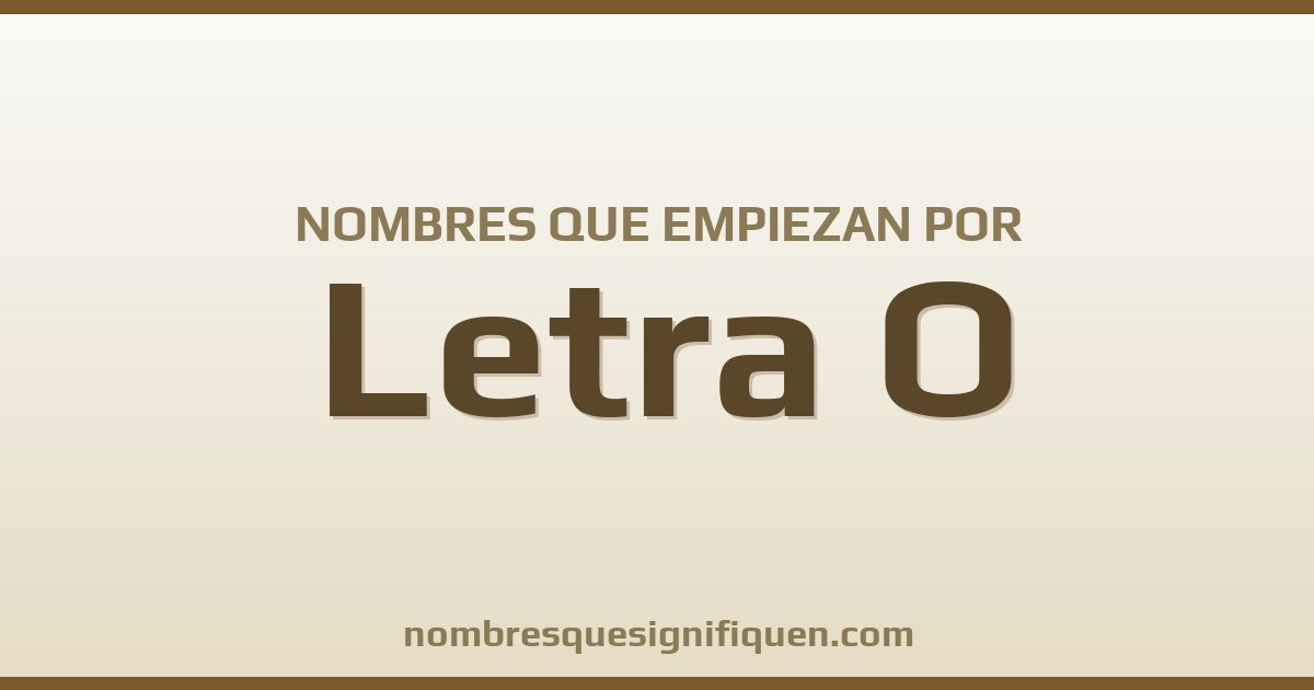 Nombres que empiezan por O