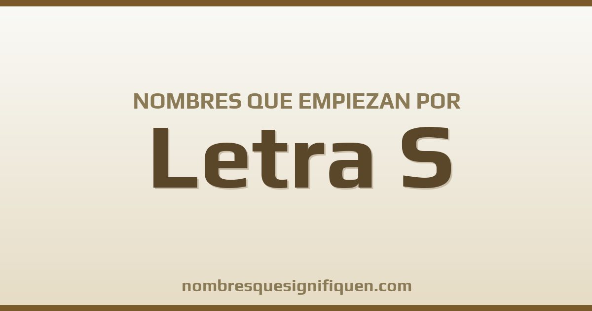 Nombres que empiezan por S