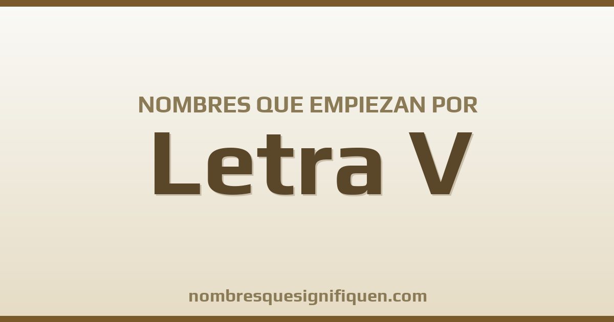 Nombres que empiezan por V