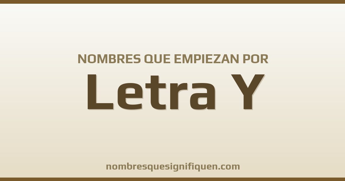 Nombres que empiezan por Y