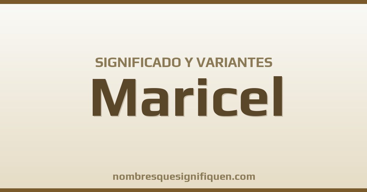 Significado del nombre Maricel y variantes