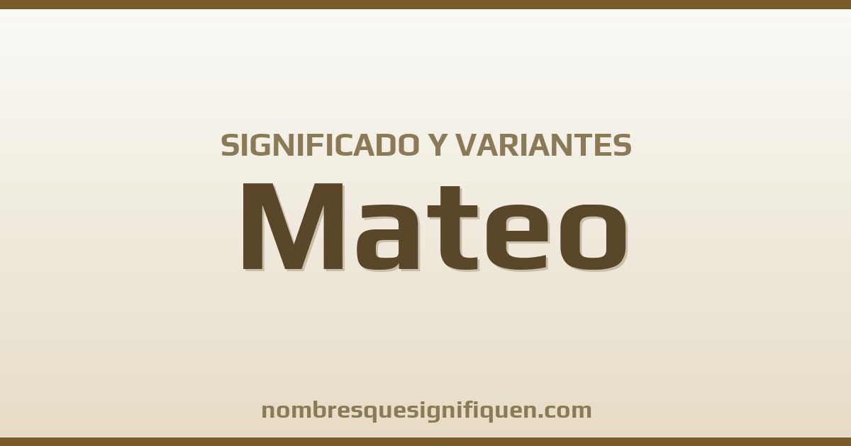 Significado del nombre Mateo y variantes
