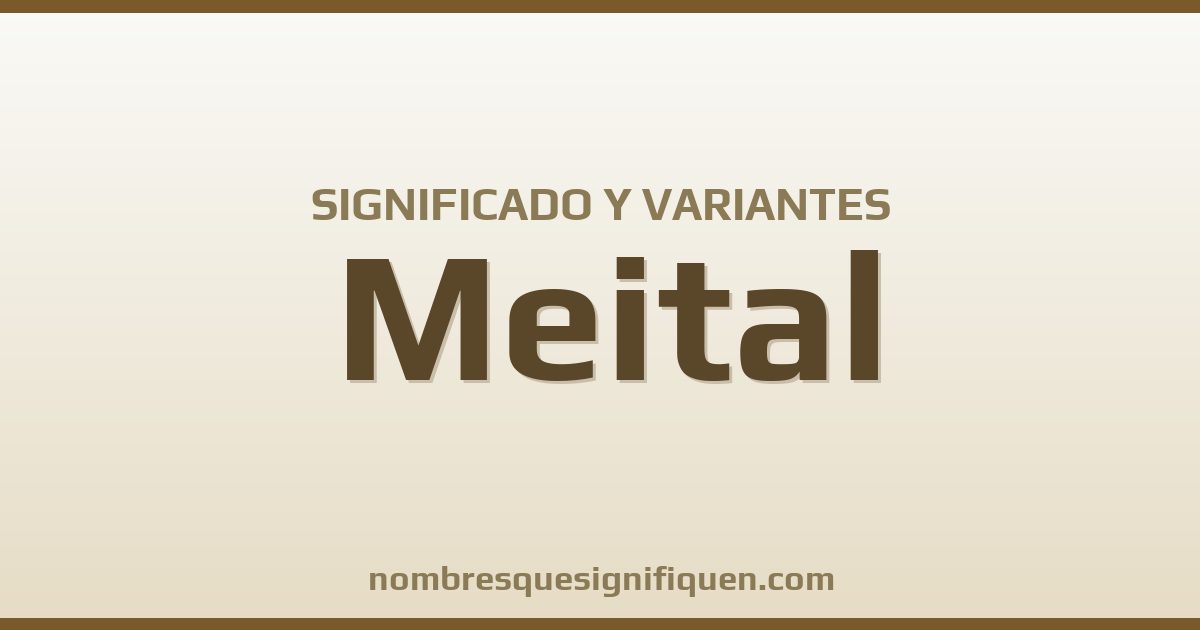 Significado del nombre Meital y variantes