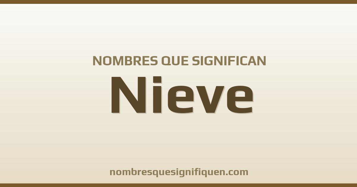 Nombres que significan nieve