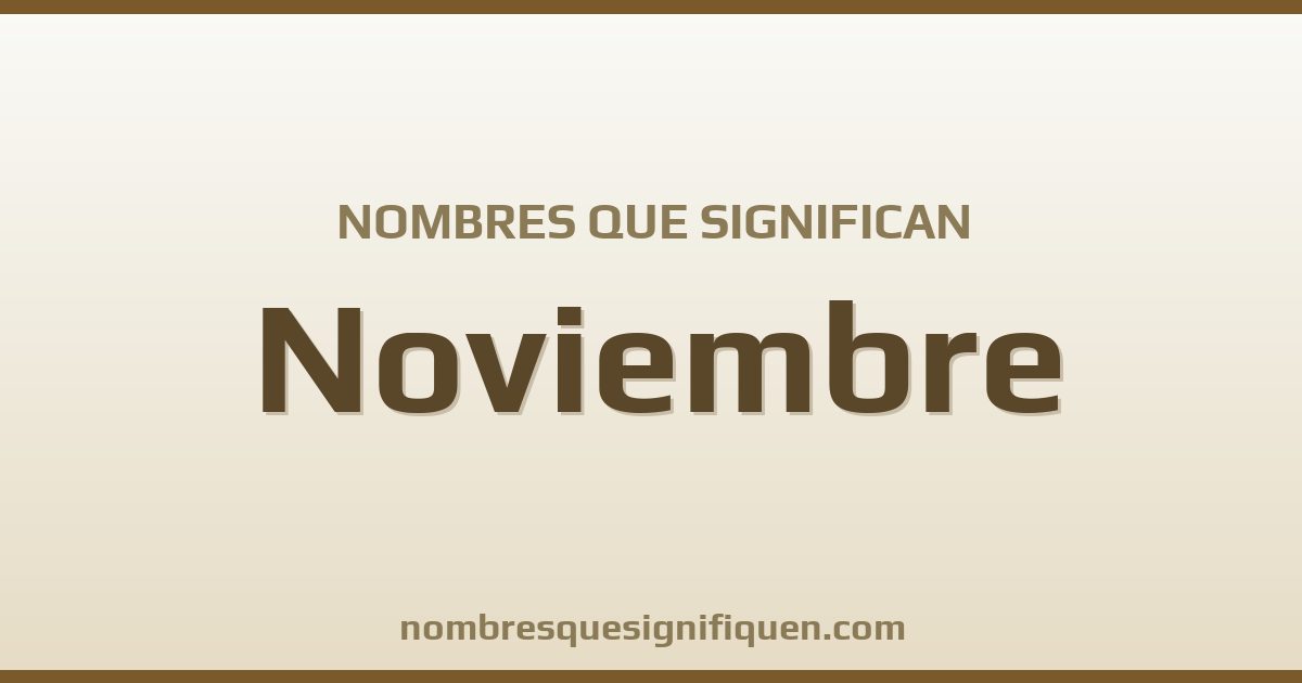 Nombres que significan noviembre