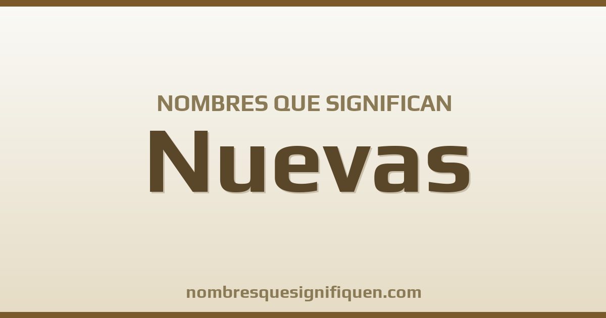 Nombres que significan nuevas