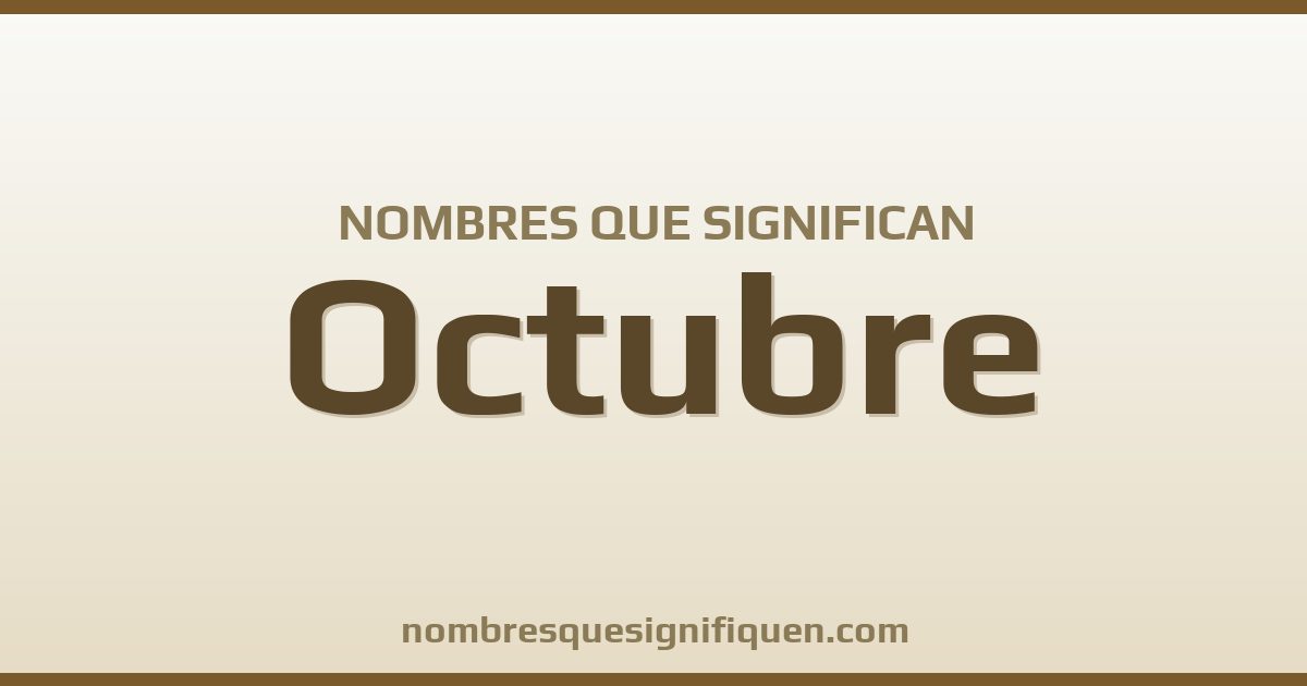 Nombres que significan octubre