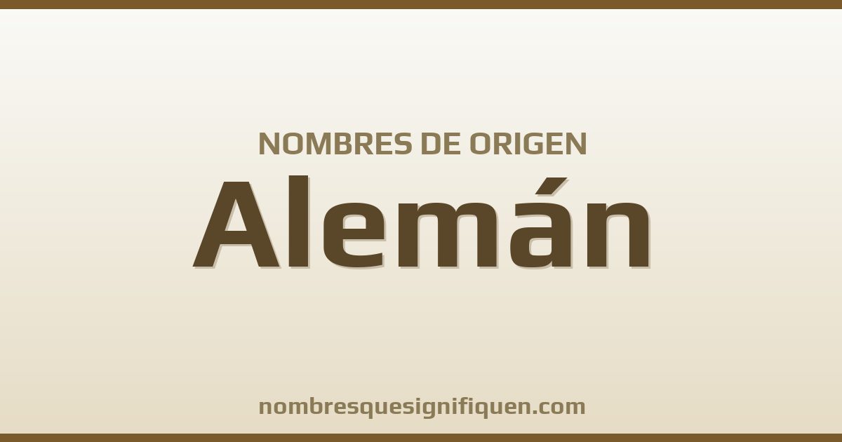 Nombres de origen Alemán