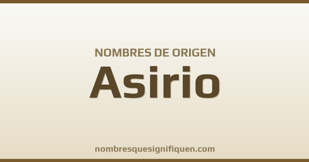 Nombres de origen Asirio