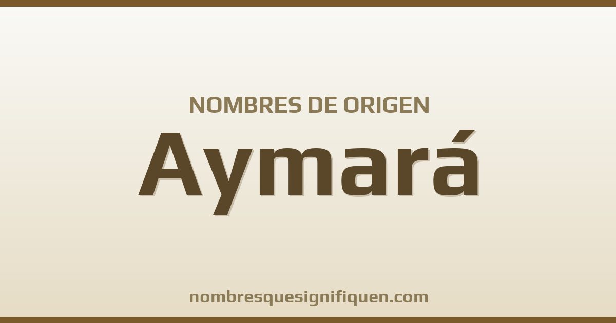 Nombres de origen Aymará