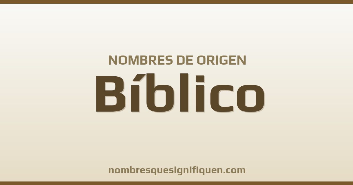 Nombres de origen Bíblico