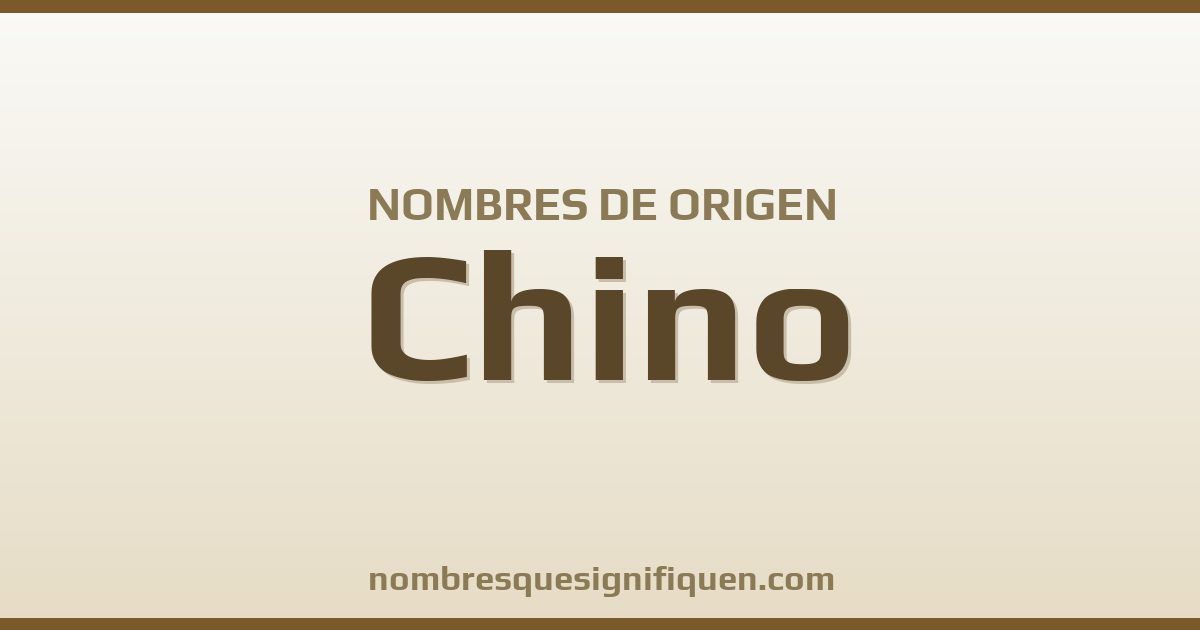 Nombres de origen Chino
