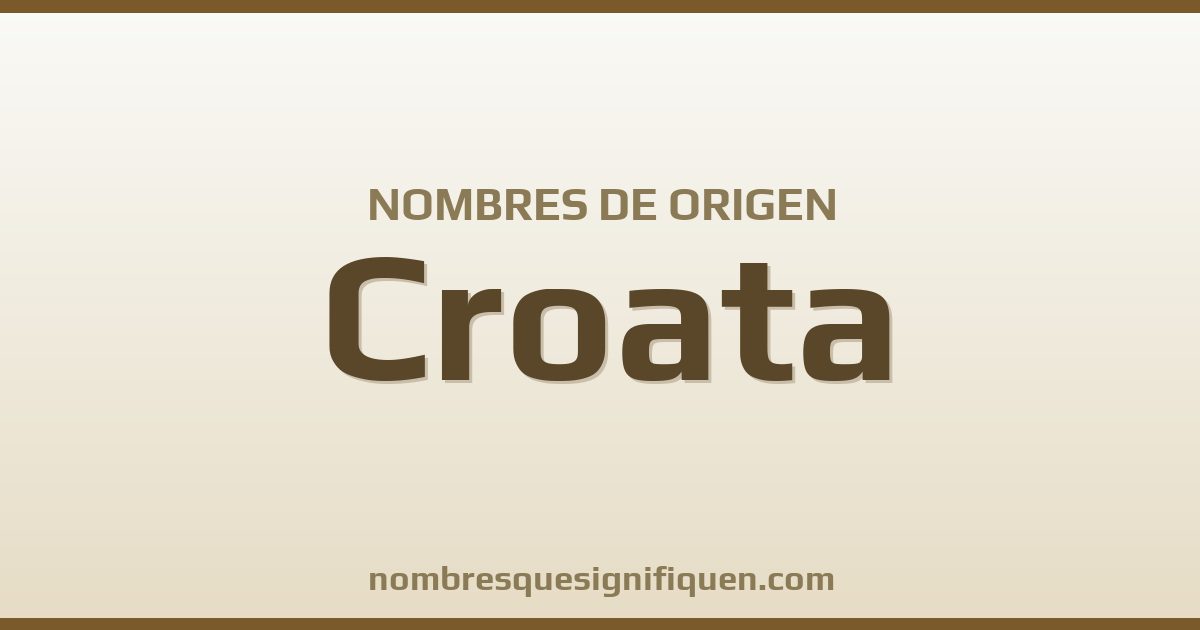 Nombres de origen Croata