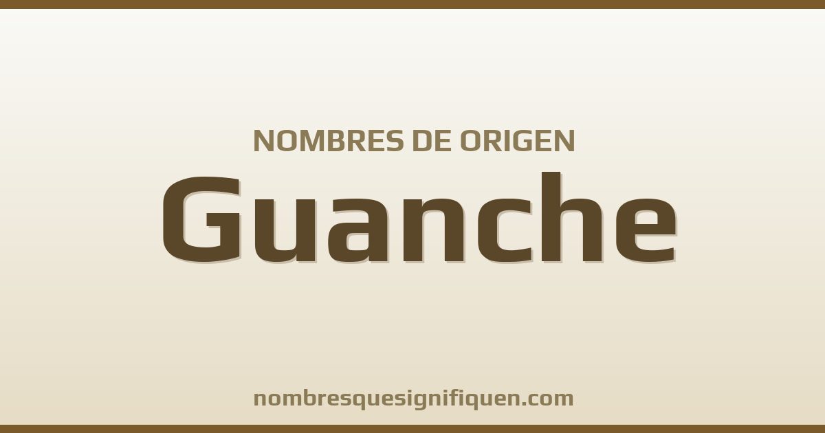 Nombres de origen Guanche