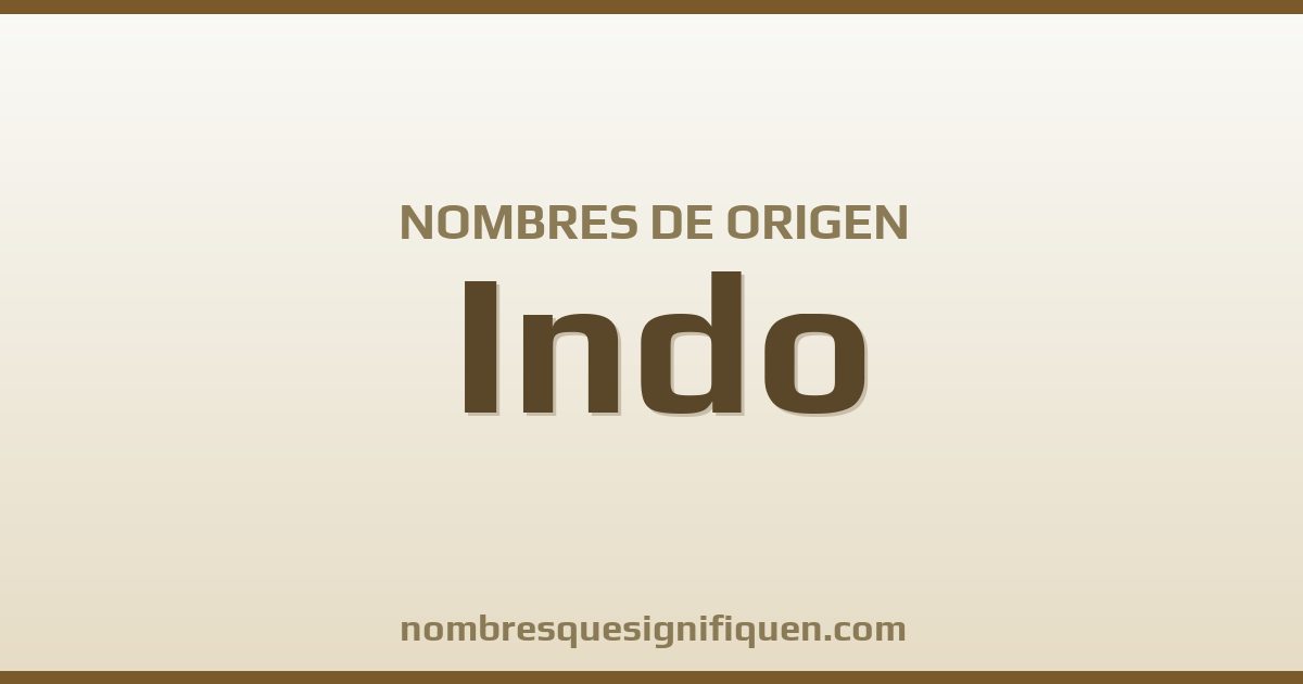Nombres de origen Indo