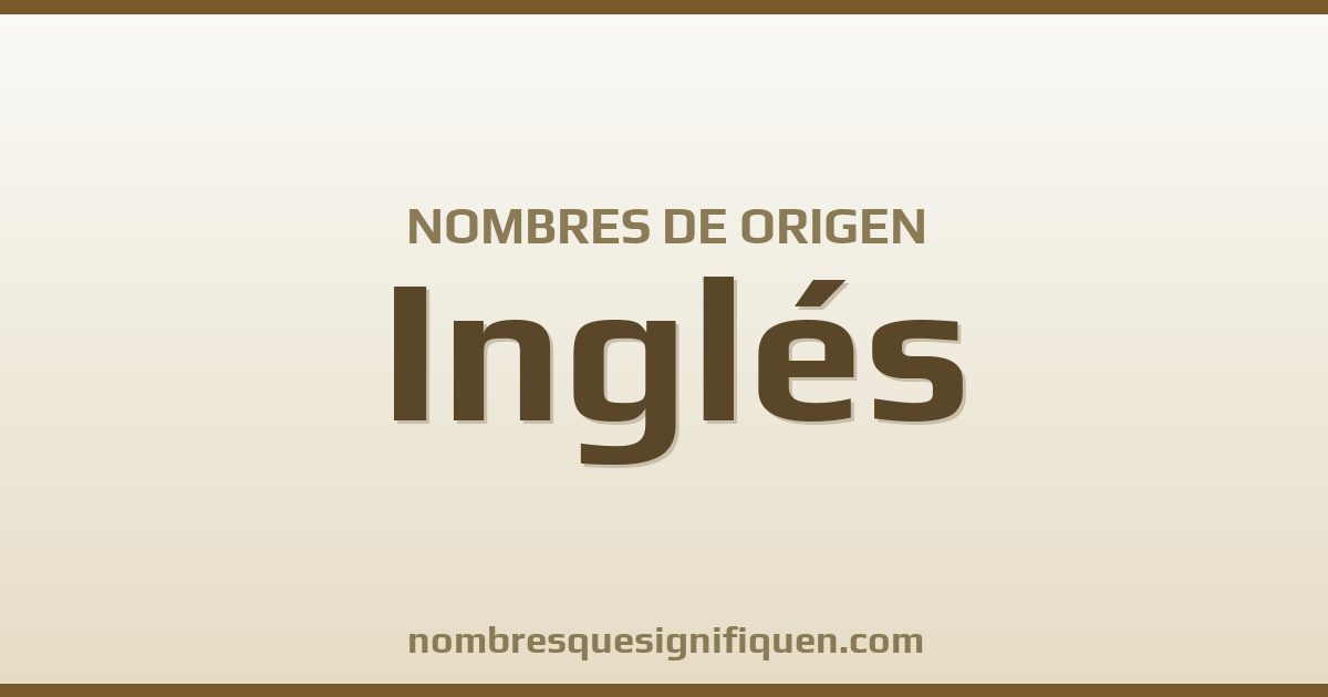 Nombres de origen Inglés