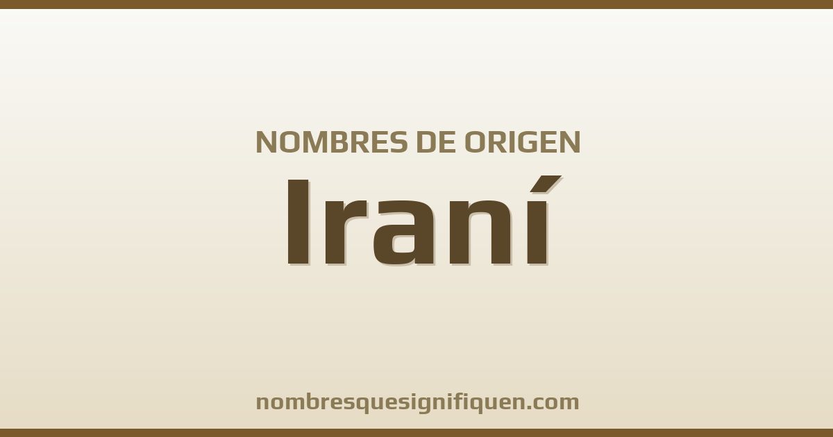 Nombres de origen Iraní