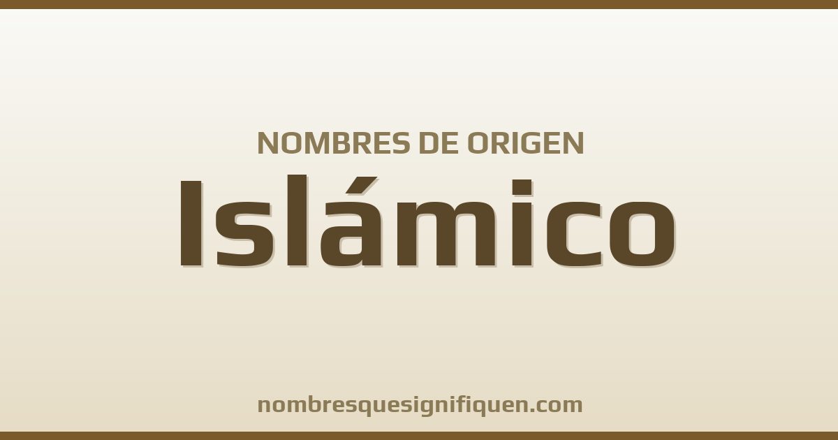 Nombres de origen Islámico