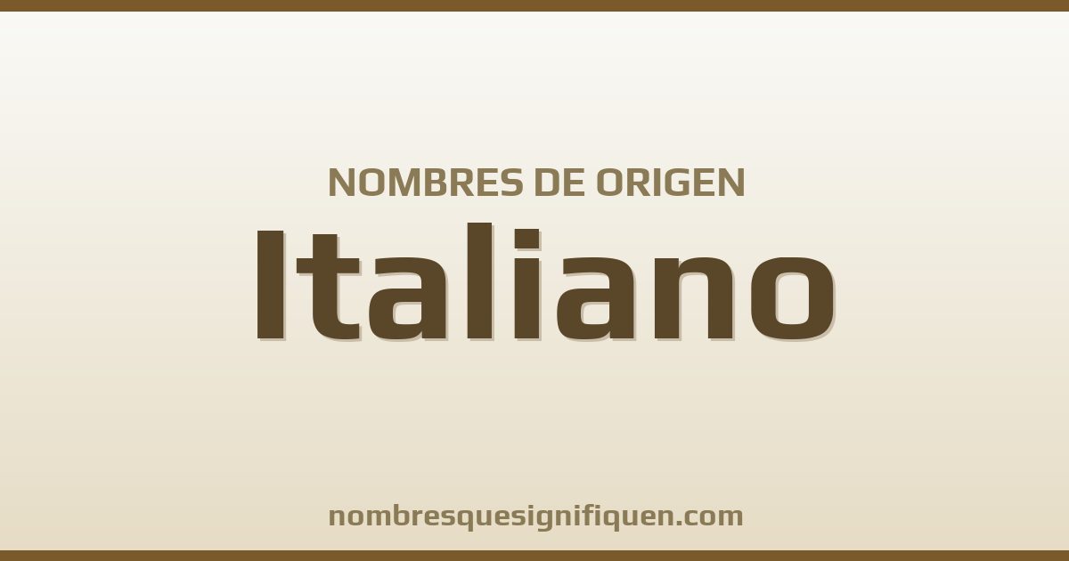 Nombres de origen Italiano