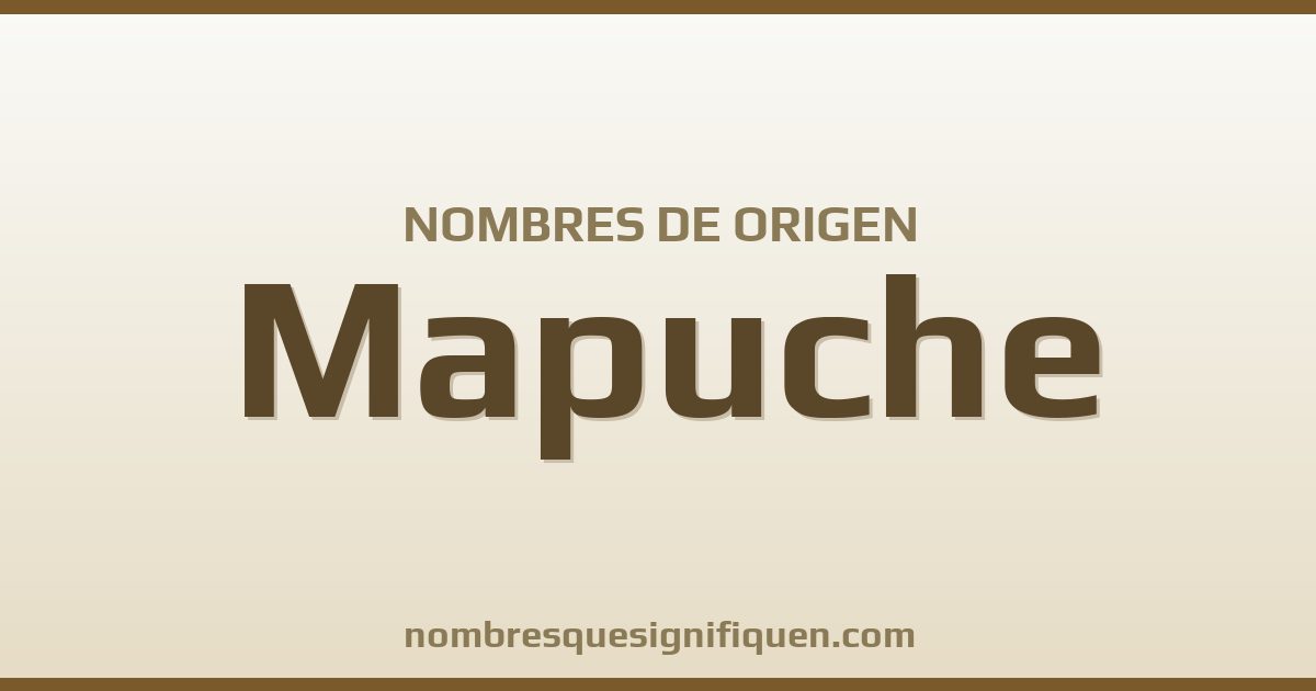 Nombres de origen Mapuche