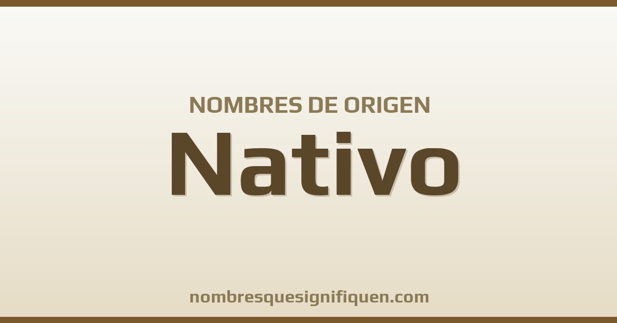 Nombres de origen Nativo