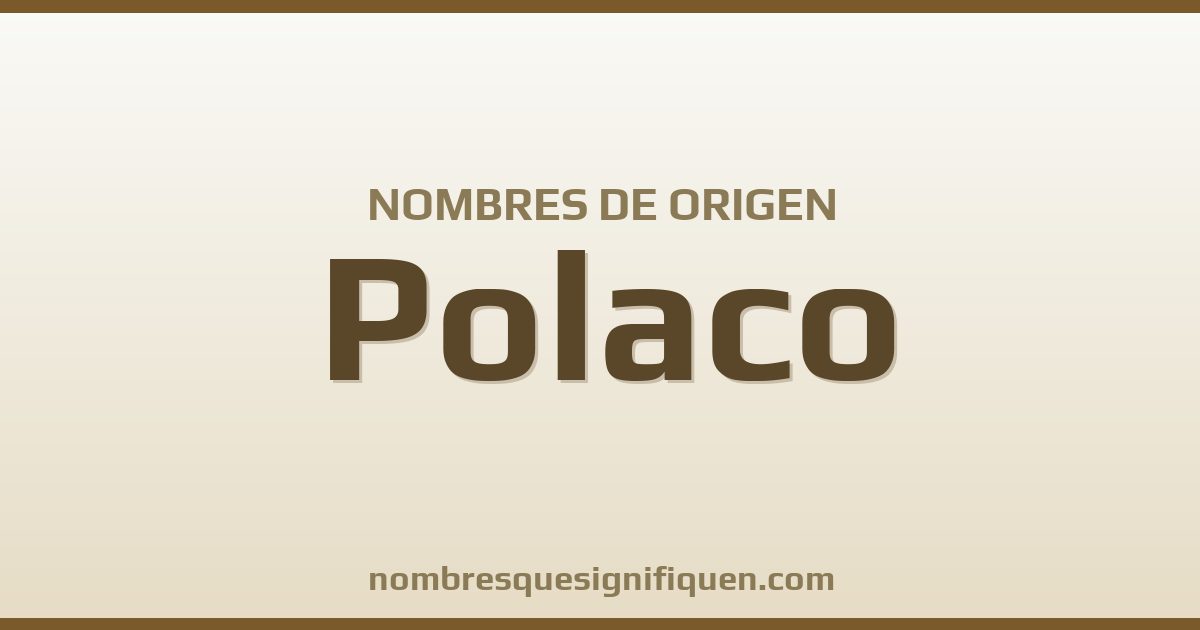 Nombres de origen Polaco