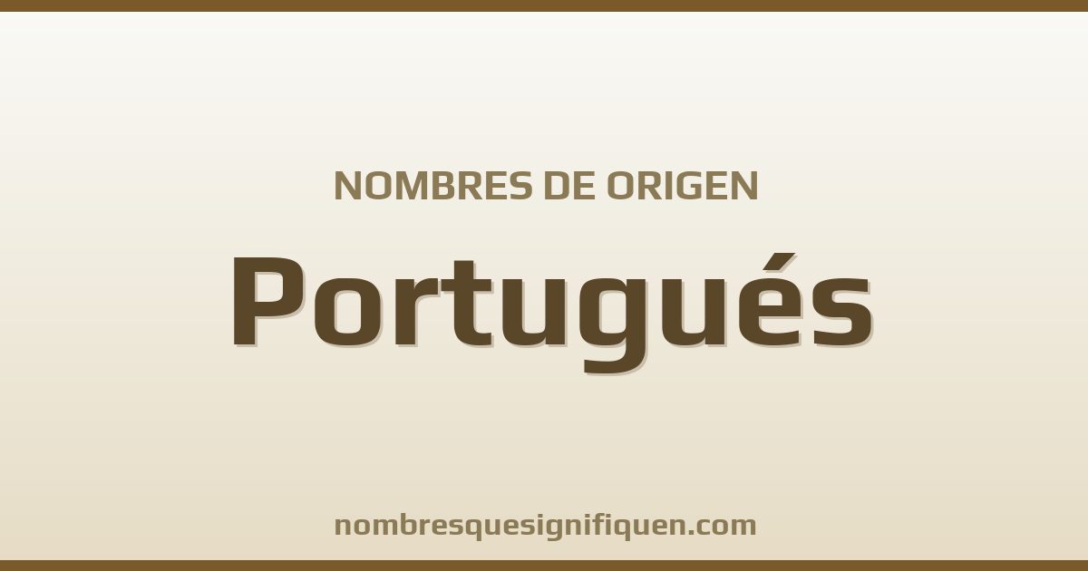 Nombres de origen Portugués