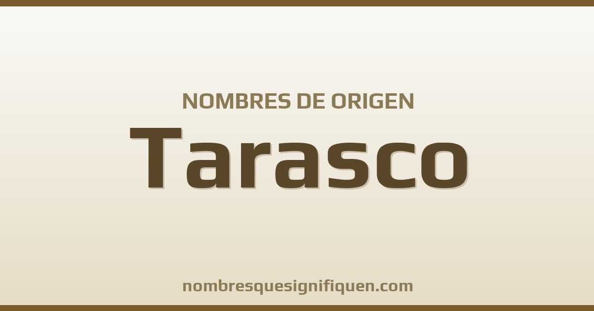 Nombres de origen Tarasco
