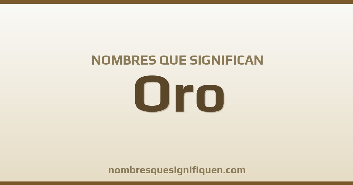 Nombres que significan oro